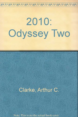 Imagen de archivo de 2010 Odyssey Two a la venta por Alien Bindings