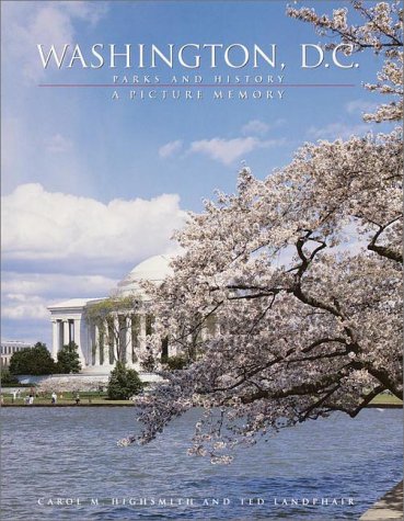 Stock image for Washington, D.C. : parks and history, a picture memory for sale by More Than Words