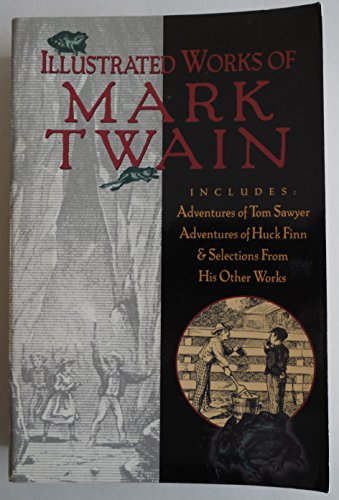 Stock image for Illustrated Works of Mark Twain for sale by Better World Books