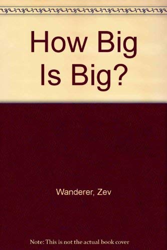 Imagen de archivo de How Big Is Big? : The Book of Sexual Measurements a la venta por HPB-Ruby