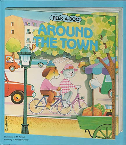 Around The Town: Peek A Boo Series (9780517490198) by Rh Value Publishing