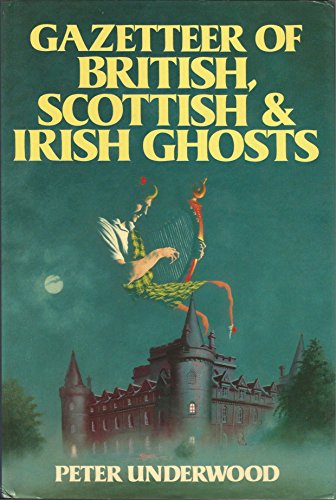 Stock image for Gazetteer Of British Scottish & Irish Ghosts for sale by Book Deals