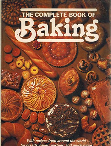 Stock image for The Complete Book Of Baking for sale by HPB-Diamond
