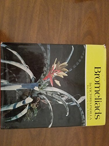 Imagen de archivo de Bromeliads: A Descriptive Listing of the Various Genera and the Species Most Often Found in Cultivation a la venta por Wonder Book