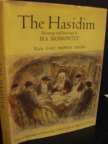 The Hasidim (9780517500477) by Isaac Bashevis Singer