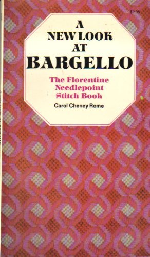 9780517500569: A New Look at Bargello: The Florentine Needlepoint Stitch Book