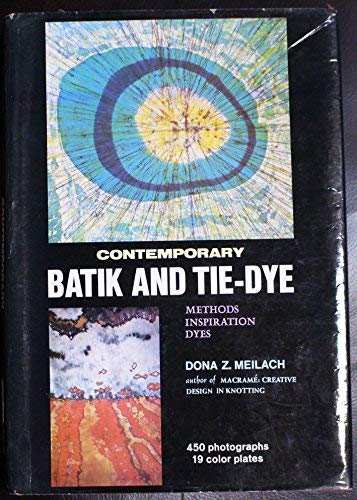 Beispielbild fr Contemporary Batik and Tie-Dye zum Verkauf von Better World Books