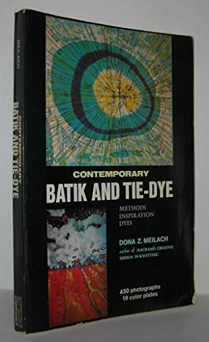 Stock image for Contemporary Batik and Tie-Dye for sale by Better World Books