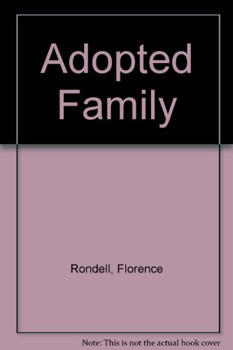 Imagen de archivo de Adopted Family a la venta por Better World Books