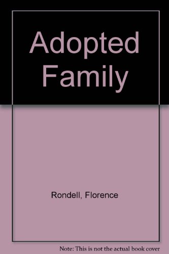 Stock image for The Adopted Family-You and Your Child-a Guide for Adoptive Parents for sale by Booked Experiences Bookstore