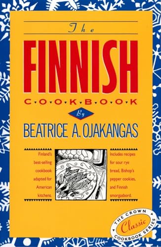 Beispielbild fr The Finnish Cookbook: Finland's Best-Selling Cookbook Adapted for American Kitchens Includes Recipes for Sour Rye Bread, Bishop's Pepper Coo zum Verkauf von ThriftBooks-Atlanta