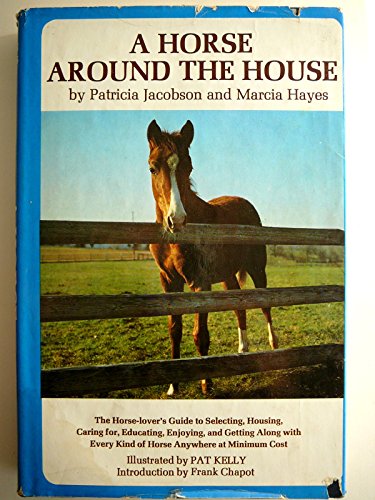 Beispielbild fr Horse Around the House zum Verkauf von Better World Books