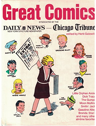 Great Comics: Syndicated by the Daily News - Chicago Tribune (9780517501450) by Galewitz, Herb (editor)