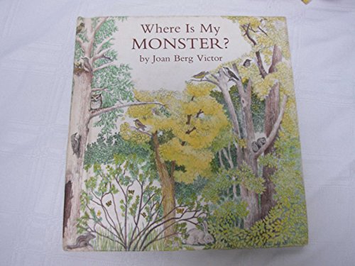 where is my monster? (9780517502884) by Joan Berg Victor