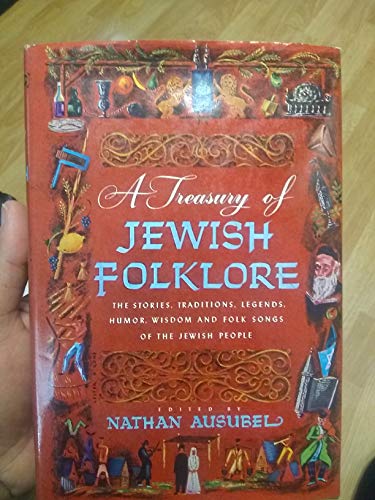 Imagen de archivo de A Treasury of Jewish Folklore a la venta por Wonder Book