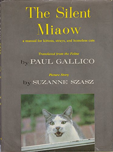 The Silent Miaow - Suzanne Szasz, Paul Gallico