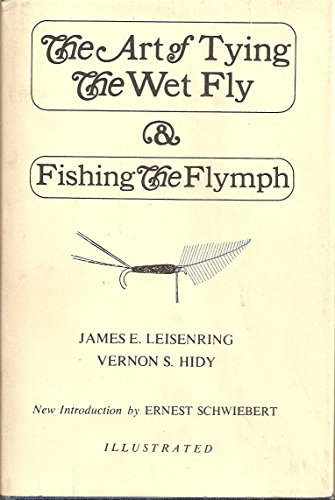 9780517503379: The Art of Tying the Wet Fly and Fishing the Flymph