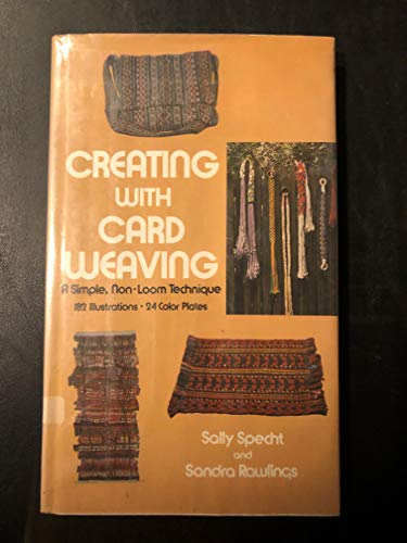 Stock image for Creating With Card Weaving; A Simple, Non-Loom Technique for sale by ZBK Books