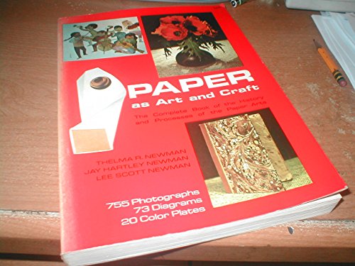 Beispielbild fr Paper As Art and Craft: The Complete Book of the History and Processes of the Paper Arts zum Verkauf von Wonder Book