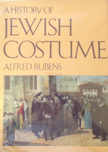 Stock image for A History of Jewish Costume for sale by Better World Books