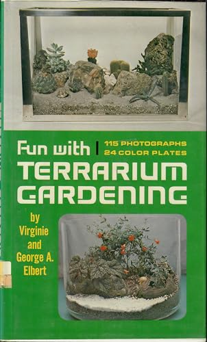Stock image for Fun with Terrarium Gardening for sale by Wonder Book