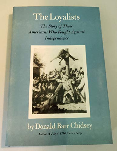 Imagen de archivo de Loyalists a la venta por Better World Books