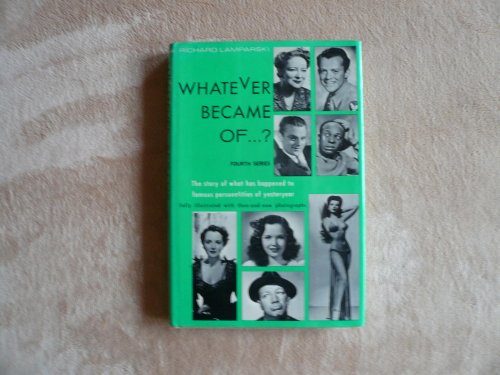 Stock image for Whatever Became of .? Fourth Series for sale by Wonder Book