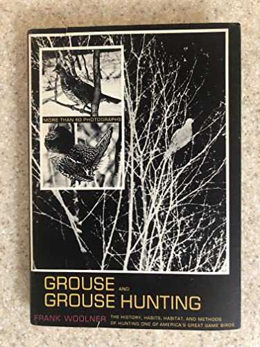 Grouse and Grouse Hunting