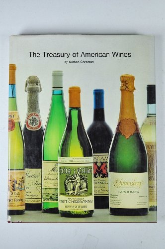Imagen de archivo de The Treasury of American Wines a la venta por Better World Books: West