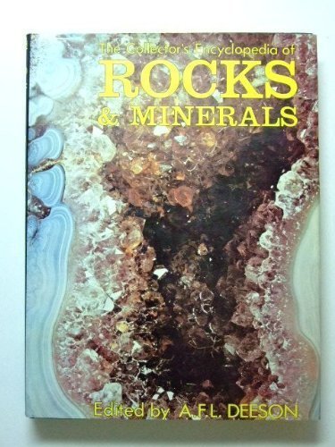 Stock image for The Collector's Encyclopedia of Rocks & Minerals for sale by West Coast Bookseller