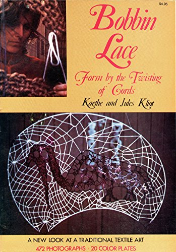 Stock image for Bobbin Lace : Form by the Twisting of Cords for sale by Better World Books: West