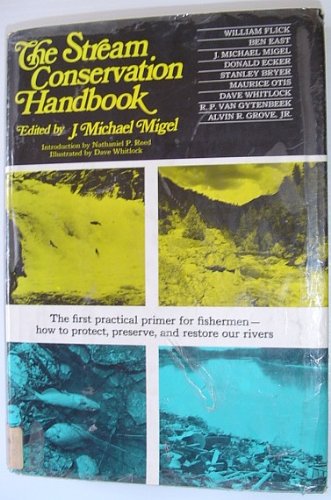 Imagen de archivo de The stream conservation Handbook a la venta por Lowry's Books