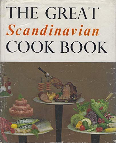 9780517506653: Great Scandinavian Cookbook: An Encyclopedia of Domestic Cookery [Hardcover] ...