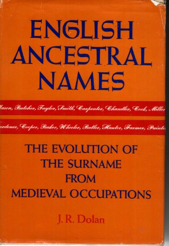 9780517506745: English Ancestral Names: The Evolution of the Surname from Medieval Occupations