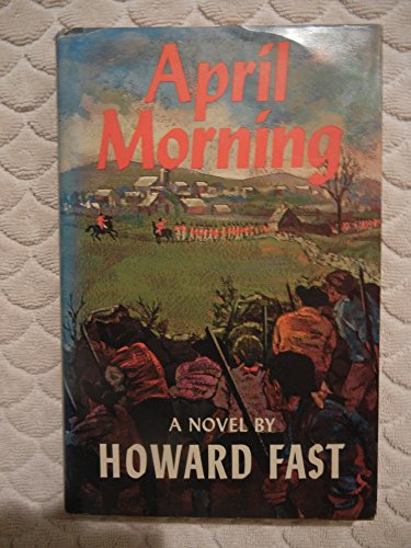 April Morning (9780517506813) by Howard Fast