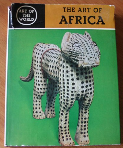 Beispielbild fr Africa: The Art of the Negro Peoples zum Verkauf von Basement Seller 101