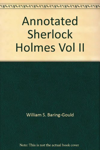 Stock image for Annotated Sherlock Holmes Vol II for sale by Solr Books