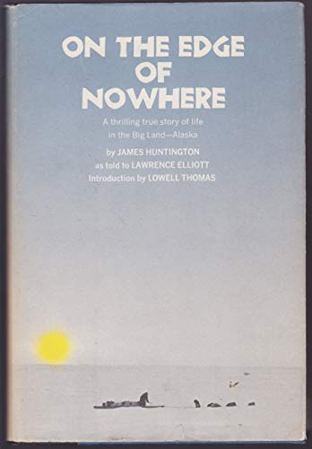 9780517511244: On the Edge of Nowhere [Gebundene Ausgabe] by James Huntington