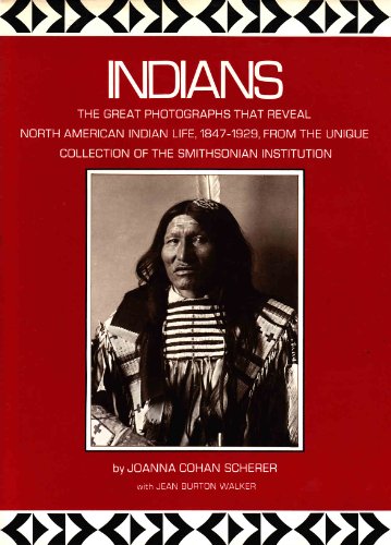 Beispielbild fr Indians : The Great Photographs That Reveal North American Indian Life, 1847-1929, from the Unique Collection of the Smithsonian Institution zum Verkauf von Better World Books