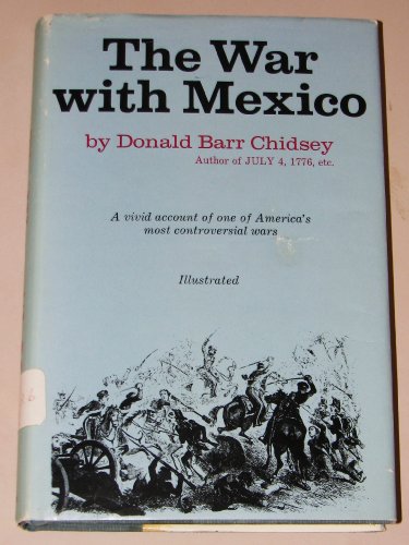 Beispielbild fr The War With Mexico. zum Verkauf von Better World Books