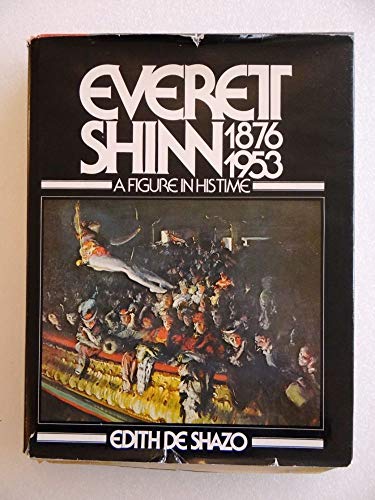 Stock image for Everett Shinn, 1876-1953, a figure in his time for sale by Wonder Book