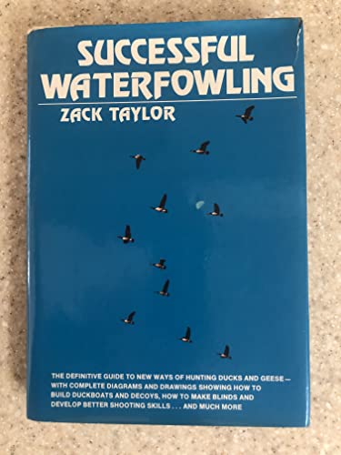 Imagen de archivo de Successful waterfowling a la venta por Books of the Smoky Mountains