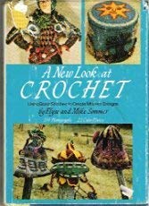 9780517516089: A New Look at Crochet: Using Basic Stitches to Create Modern Designs