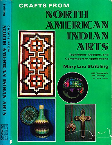 Stock image for Crafts from North American Indian Arts for sale by Better World Books