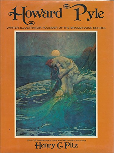 9780517516652: Howard Pyle--writer, illustrator, founder of the Brandywine school [Hardcover...