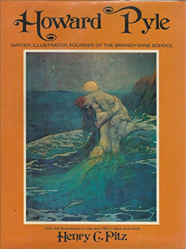 9780517516652: Howard Pyle--writer, illustrator, founder of the Brandywine school