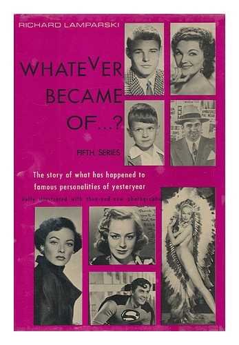 Imagen de archivo de Whatever became of . ? Fifth series a la venta por Wonder Book
