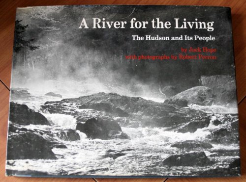 A River for the Living: The Hudson and Its People