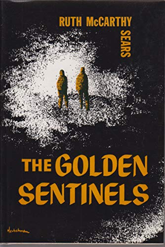 Stock image for The Golden Sentinels for sale by Second Edition Books