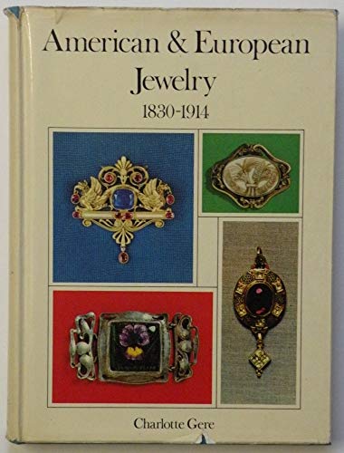 Beispielbild fr American & European jewelry, 1830-1914 zum Verkauf von ThriftBooks-Atlanta